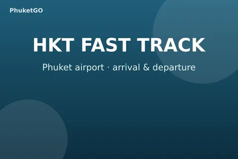 Фаст-трек в аэропорту Пхукета — экскурсия на Пхукете